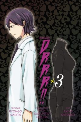 Durarara!!: Vol. 3 (Manga)