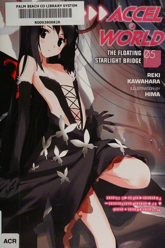 Accel World, Vol. 5 (Novel)