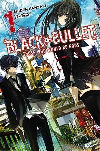 Black Bullet, Vol. 1 (Novel)
