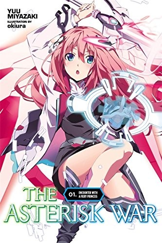 The Asterisk War, Vol. 1 (Novel)