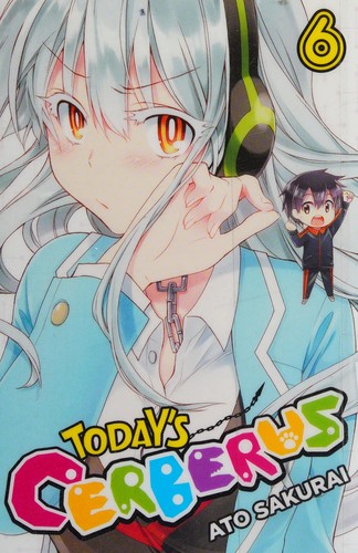 Today's Cerberus, Vol. 6