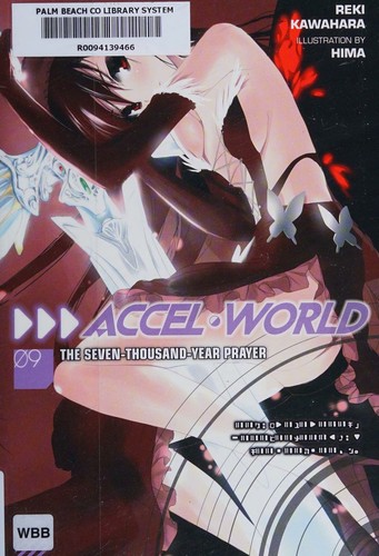 Accel World, Vol. 9 (Novel)