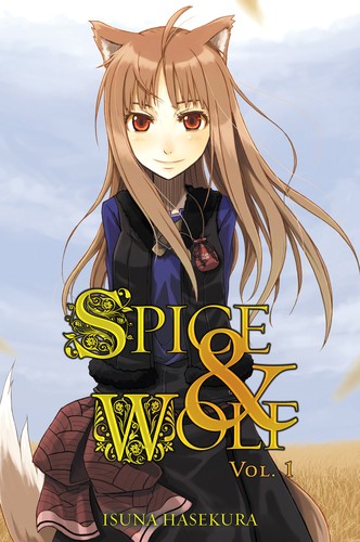 Spice And Wolf: Vol 1 - Novel
