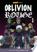 Oblivion Rouge, Volume 1
