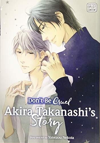 Don't Be Cruel: Akira Takanashi's Story