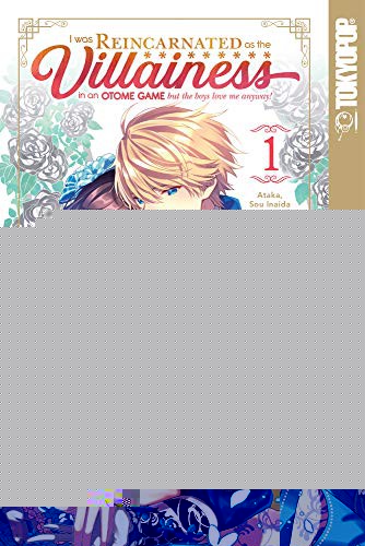 I Was Reincarnated as the Villainess in an Otome Game but the Boys Love Me Anyway!, Volume 1