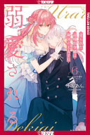 The Margrave's Daughter & the Enemy Prince, Volume 6
