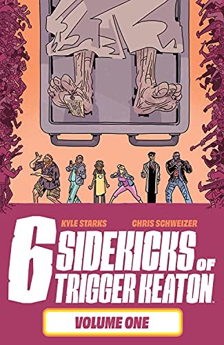 Six Sidekicks of Trigger Keaton Volume 1