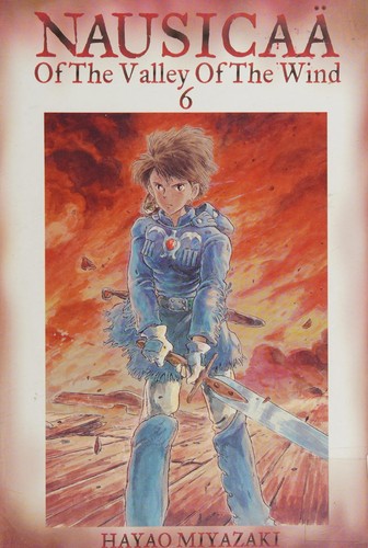 Nausicaa of the Valley of the Wind, Vol. 6