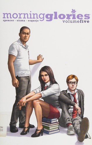 Morning Glories Volume 5