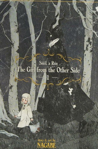 The Girl From the Other Side: Siuil, A Run Vol. 1