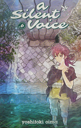 A Silent Voice Vol. 6