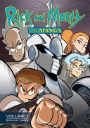 Rick and Morty: The Manga Vol. 1: Get in the Robot, Morty!