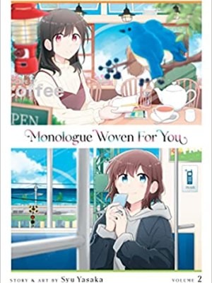 Monologue Woven For You Vol. 2
