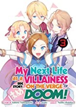 My Next Life as a Villainess Side Story: On the Verge of Doom! (Manga) Vol. 3
