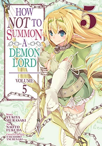 How NOT to Summon a Demon Lord (Manga) Vol. 5