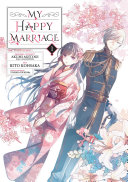 My Happy Marriage (Manga) 01