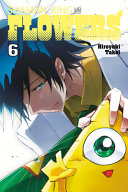 SHAMAN KING: FLOWERS 6