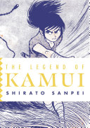 The Legend of Kamui: Volume Two