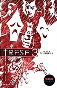 TRESE VOL 3 - MASS MURDERS
