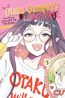 Otaku Vampire's Love Bite, Vol. 3