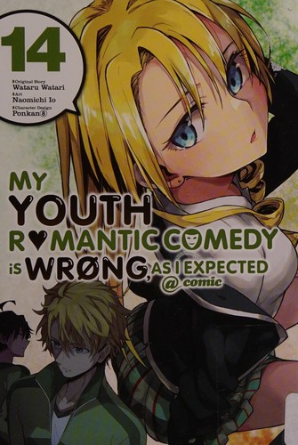My Youth Romantic Comedy Is Wrong, As I Expected @ comic, Vol. 14 (manga)