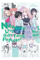No Matter How I Look at It, It's You Guys' Fault I'm Not Popular!, Vol. 14