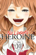 No Longer Heroine, Vol. 10