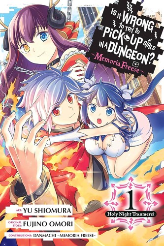 Is It Wrong to Try to Pick Up Girls in a Dungeon? Memoria Freese, Vol. 1