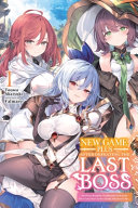 New Game Plus After Defeating the Last Boss, Vol. 1 (light novel)
