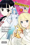 I'm a Behemoth, an S-Ranked Monster, but Mistaken for a Cat, I Live as an Elf Girl's Pet, Vol. 11 (manga)