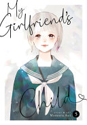 My Girlfriend's Child Vol. 5
