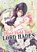 Don't Hold Back, Lord Hades Vol. 1