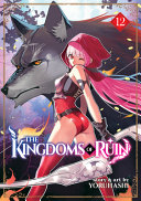 The Kingdoms of Ruin Vol. 12